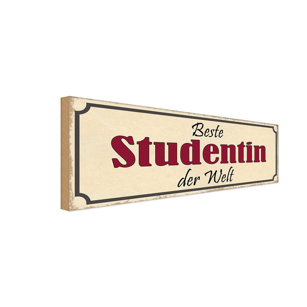 Holzschild 10x27 cm beste Studentin der Welt Dekoration
