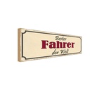 Holzschild 10x27 cm bester Fahrer der Welt Dekoration