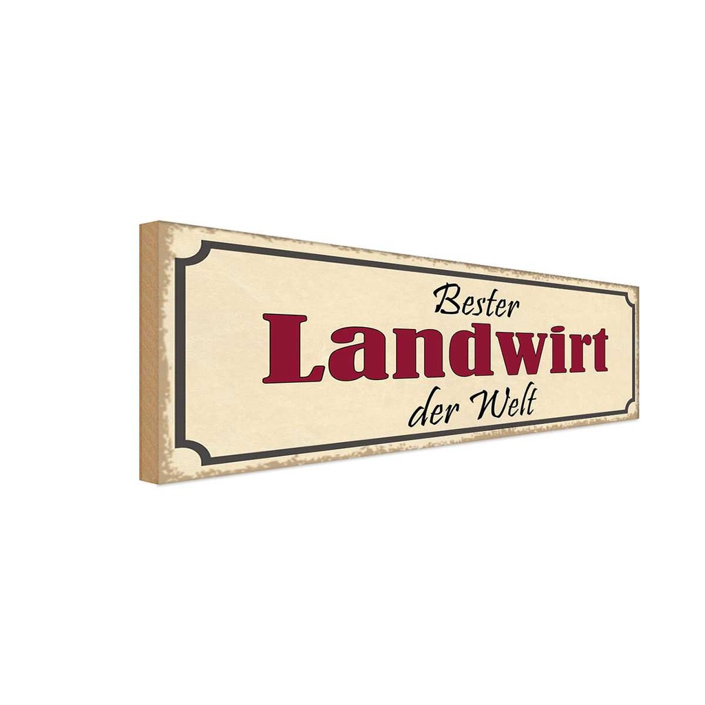 Holzschild 10x27 cm bester Landwirt der Welt Arbeit