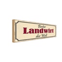 Holzschild 10x27 cm bester Landwirt der Welt Arbeit