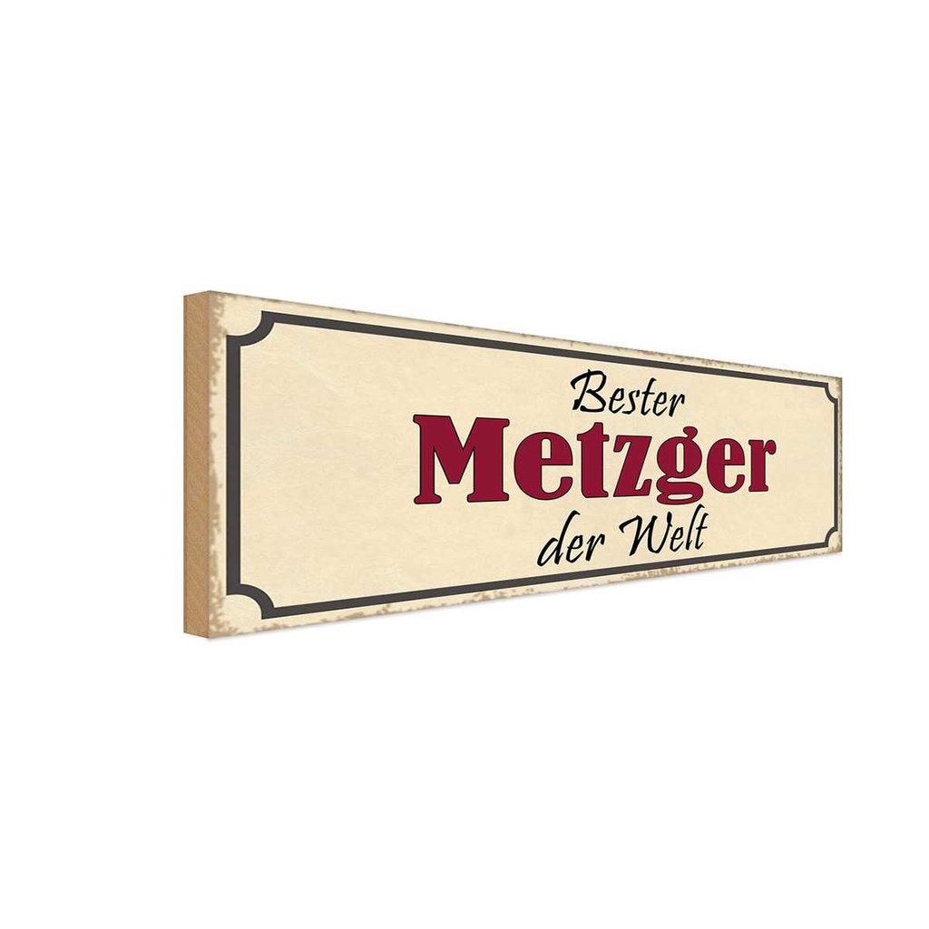 Holzschild 10x27 cm bester Metzger der Welt Arbeit