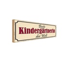 Holzschild 10x27 cm beste Kindergärtnerin der Welt