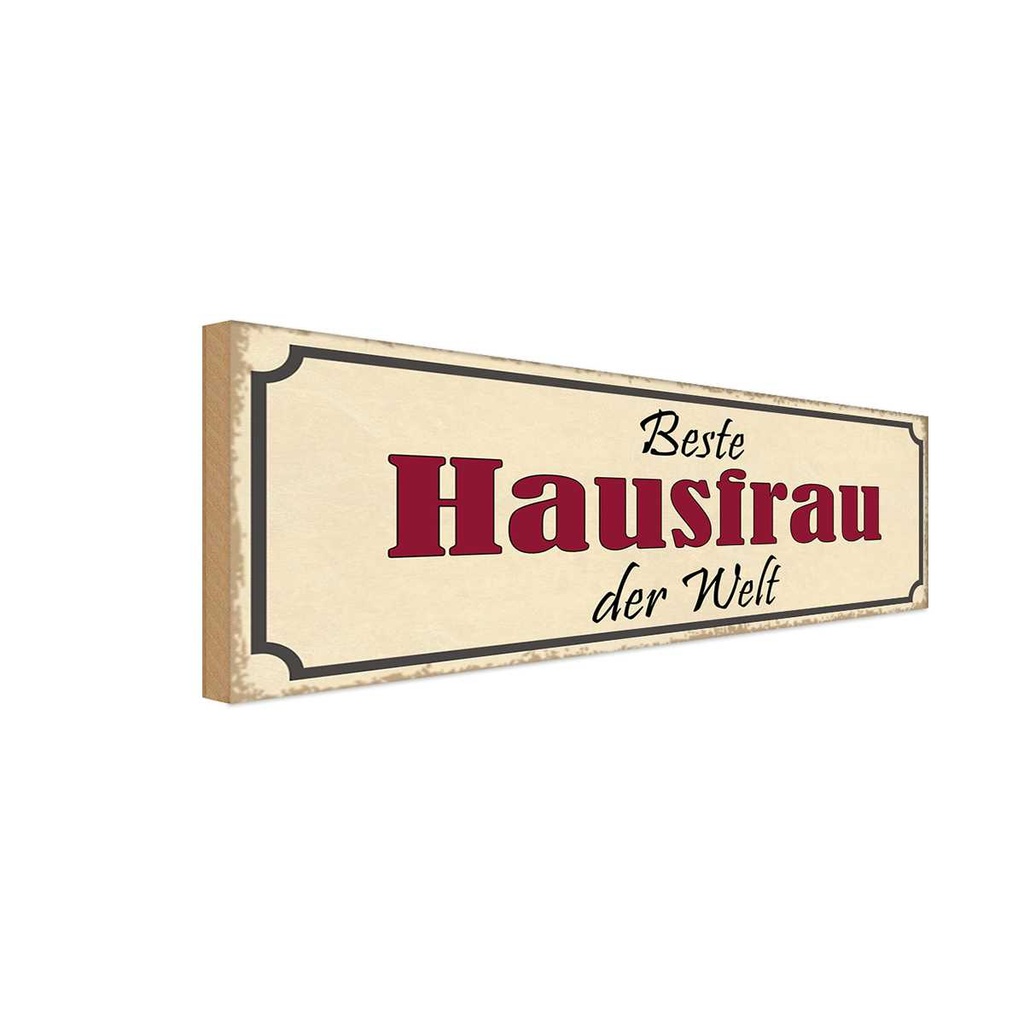 Holzschild 10x27 cm beste Hausfrau der Welt Männer Frauen