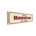 Holzschild 10x27 cm beste Hausfrau der Welt Männer Frauen