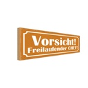 Holzschild 10x27 cm Vorsicht freilaufender Chef Warnschild Hinweisschild