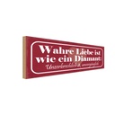 Holzschild 10x27 cm wahre Liebe sit wie ein Diamant Spruch Zitat