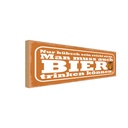 Holzschild 10x27 cm hübsch reicht nicht Bier trinken Spruch Zitat