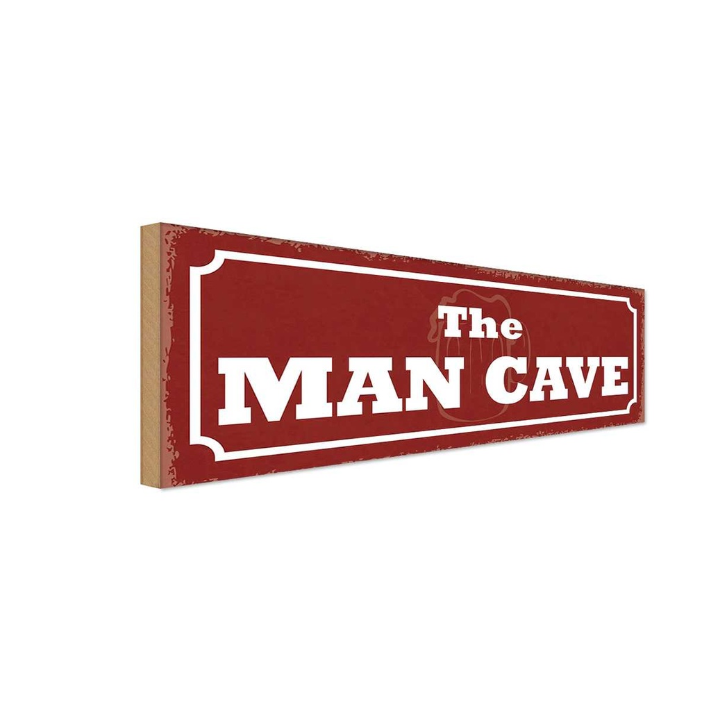 Holzschild 10x27 cm thze man cave Männer Bier Frauen