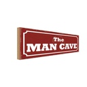 Holzschild 10x27 cm thze man cave Männer Bier Frauen