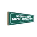 Holzschild 10x27 cm nichts kann mich aufhalten Dekoration