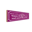 Holzschild 10x27 cm nimm dir Moment und mach perfekt Spruch Zitat