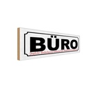 Holzschild 10x27 cm Büro jegliche Belästigung Arbeit Beruf