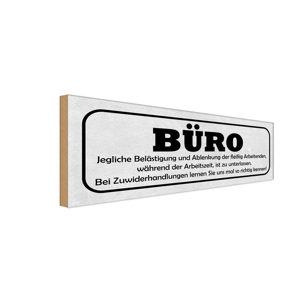 Holzschild 10x27 cm Büro Ablenkung Arbeitszeiten Beruf Arbeit