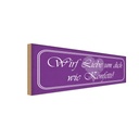 Holzschild 10x27 cm wirf Liebe um dich wie Konfetti Spruch Zitat