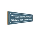 Holzschild 10x27 cm manchmal lässt jemanden gehen Dekoration