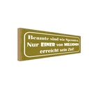 Holzschild 10x27 cm Beamte sind wie Spermien nur Dekoration