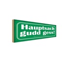 Holzschild 10x27 cm Saarland hauptsach gudd gess Deutschland