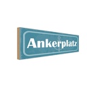 Holzschild 10x27 cm Ankerplatz