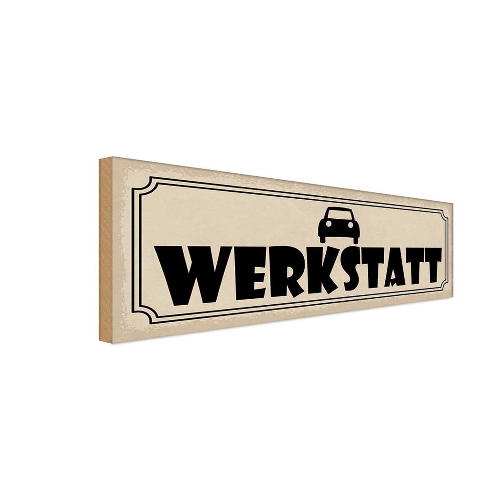 Holzschild 10x27 cm Auto Wekstatt Garage Werkstatt