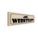 Holzschild 10x27 cm Motorrad Wekstatt Auto Garage Werkstatt