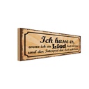 Holzschild 10x27 cm ich hasse es wenn Lied laut Spruch Zitat