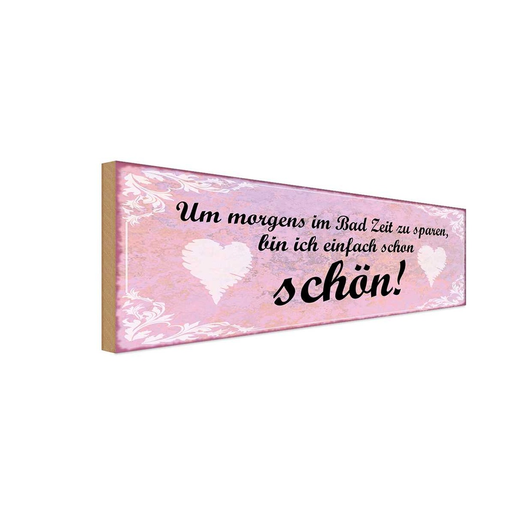 Holzschild 10x27 cm ich bin einfach schon Dekoration