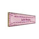 Holzschild 10x27 cm meine Wohnung will geputzt Dekoration