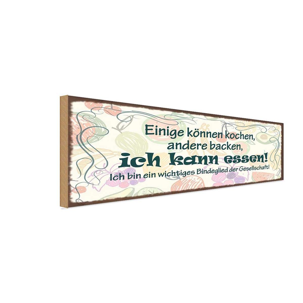 Holzschild 10x27 cm einige können kochen backen ich Spruch Zitat