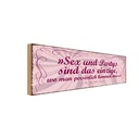 Holzschild 10x27 cm Sex Party persönlich kommen muss Spruch Zitat