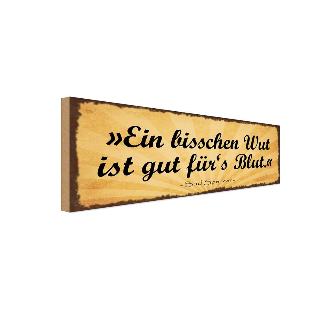 Holzschild 10x27 cm ein bisschen Wut gut für`s Blut Spruch Zitat