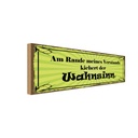 Holzschild 10x27 cm Am Rande Verstands Wahnsinn Dekoration