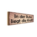 Holzschild 10x27 cm In der Ruhe liegt die Kraft Dekoration