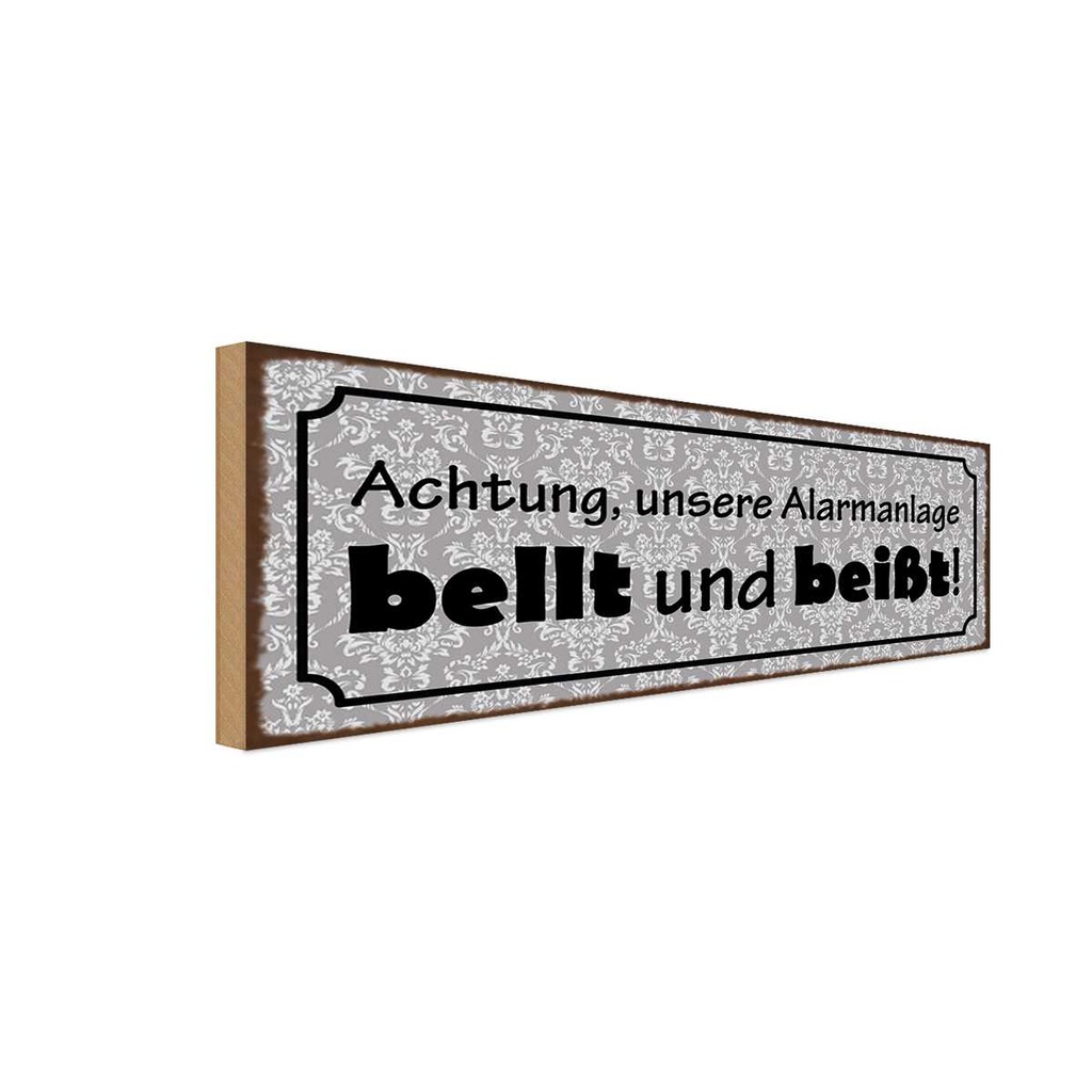 Holzschild 10x27 cm Achtung Alarmanlage bellt beißt