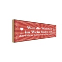 Holzschild 10x27 cm Wer Wahrheit im Wein finden will Spruch Zitat