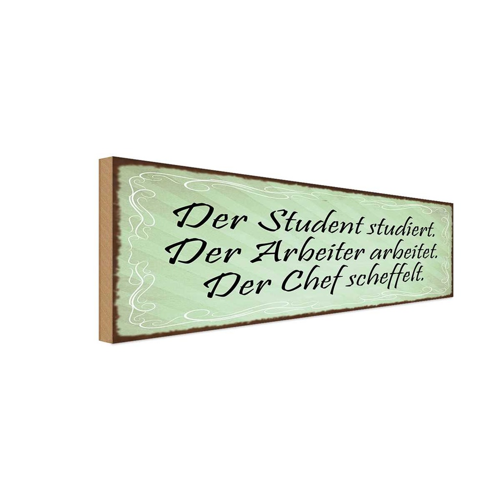 Holzschild 10x27 cm Student Arbeiter Chef Beruf Arbeit