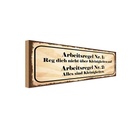 Holzschild 10x27 cm Arbeitsregel Nr.1 reg dich nicht