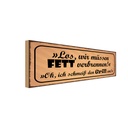 Holzschild 10x27 cm Grill wir müssen Fett verbrennen Essen Trinken