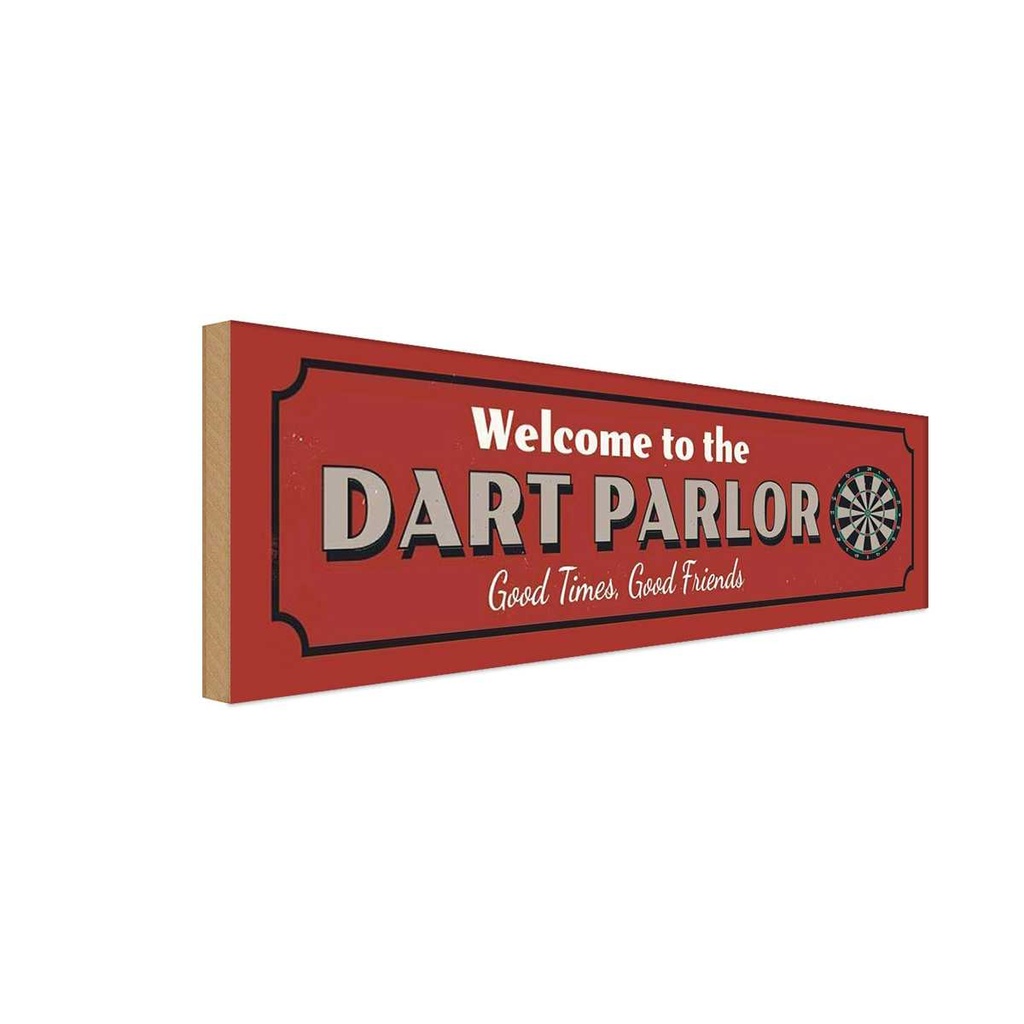 Holzschild 10x27 cm welcome to the DART PARLOR Sport Hobby