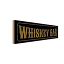 Holzschild 10x27 cm Whiskey Bar Alkohol Essen Trinken