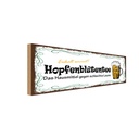 Holzschild 10x27 cm Bier Hopfenblütentee Hausmittel
