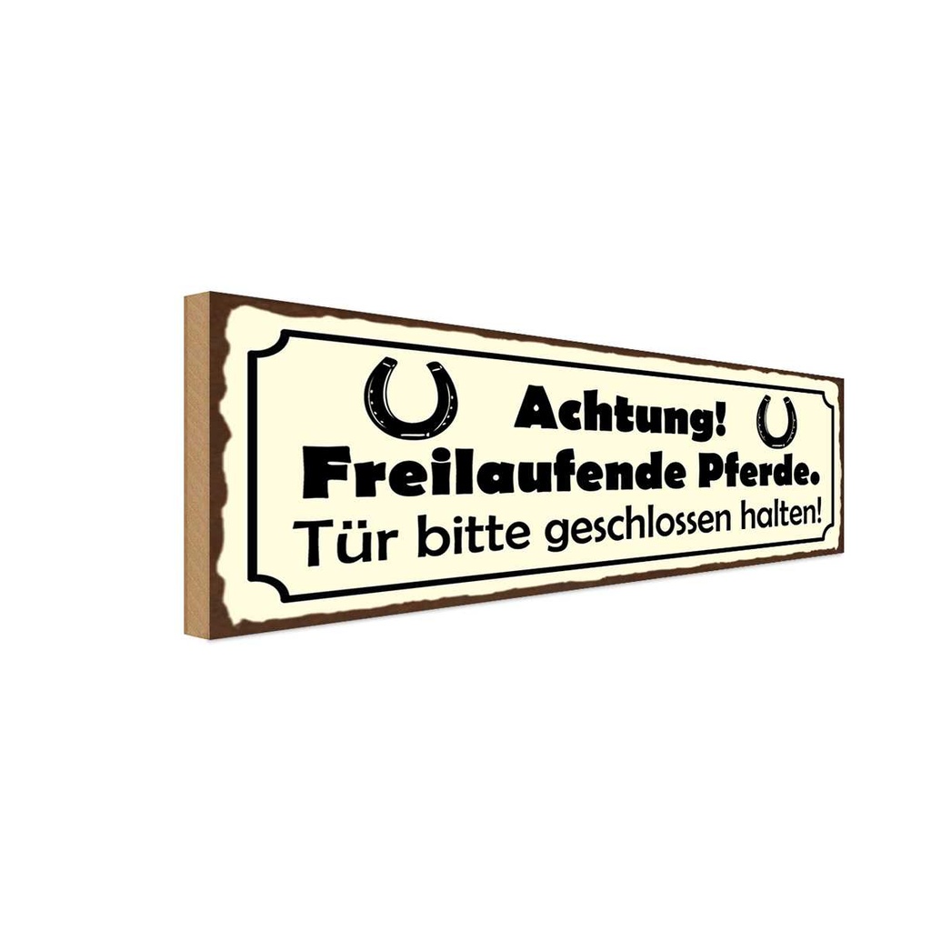 Holzschild 10x27 cm Achtung freilaufende Pferde Tür