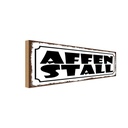 Holzschild 10x27 cm Affenstall Dekoration