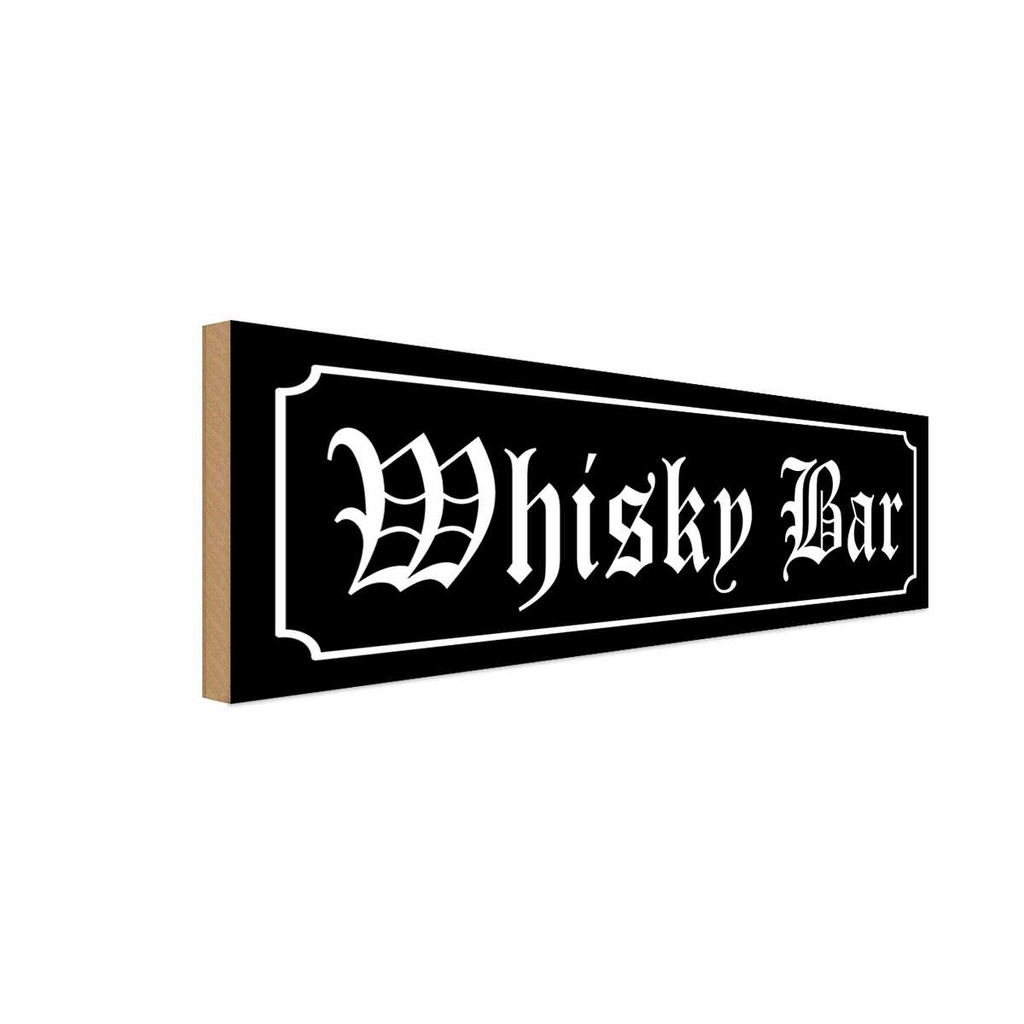 Holzschild 10x27 cm Whisky Bar Alkohol Kneipe Essen Trinken