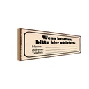 Holzschild 10x27 cm besoffen bitte hier Name Adresse