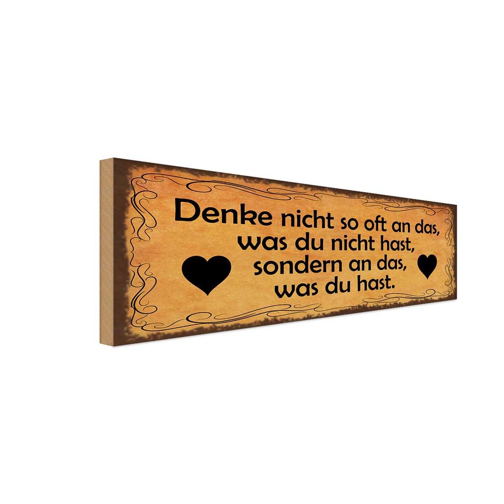 Holzschild 10x27 cm denke nicht so oft an das was Dekoration