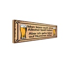 Holzschild 10x27 cm kann auch ohne Alkohol Spass Essen Trinken
