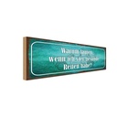 Holzschild 10x27 cm warum laufen vier gesunde Reifen Spruch Zitat