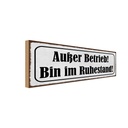 Holzschild 10x27 cm Außer Betrieb bin im Ruhestand