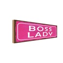 Holzschild 10x27 cm Boss Lady Männer Frauen