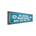 Holzschild 10x27 cm in meiner Badewanne ich der Boss Dekoration